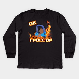 Ok I Pull Up Capybara Fire Kids Long Sleeve T-Shirt